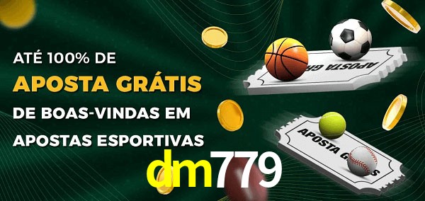 dm779 Ate 100% de Aposta Gratis
